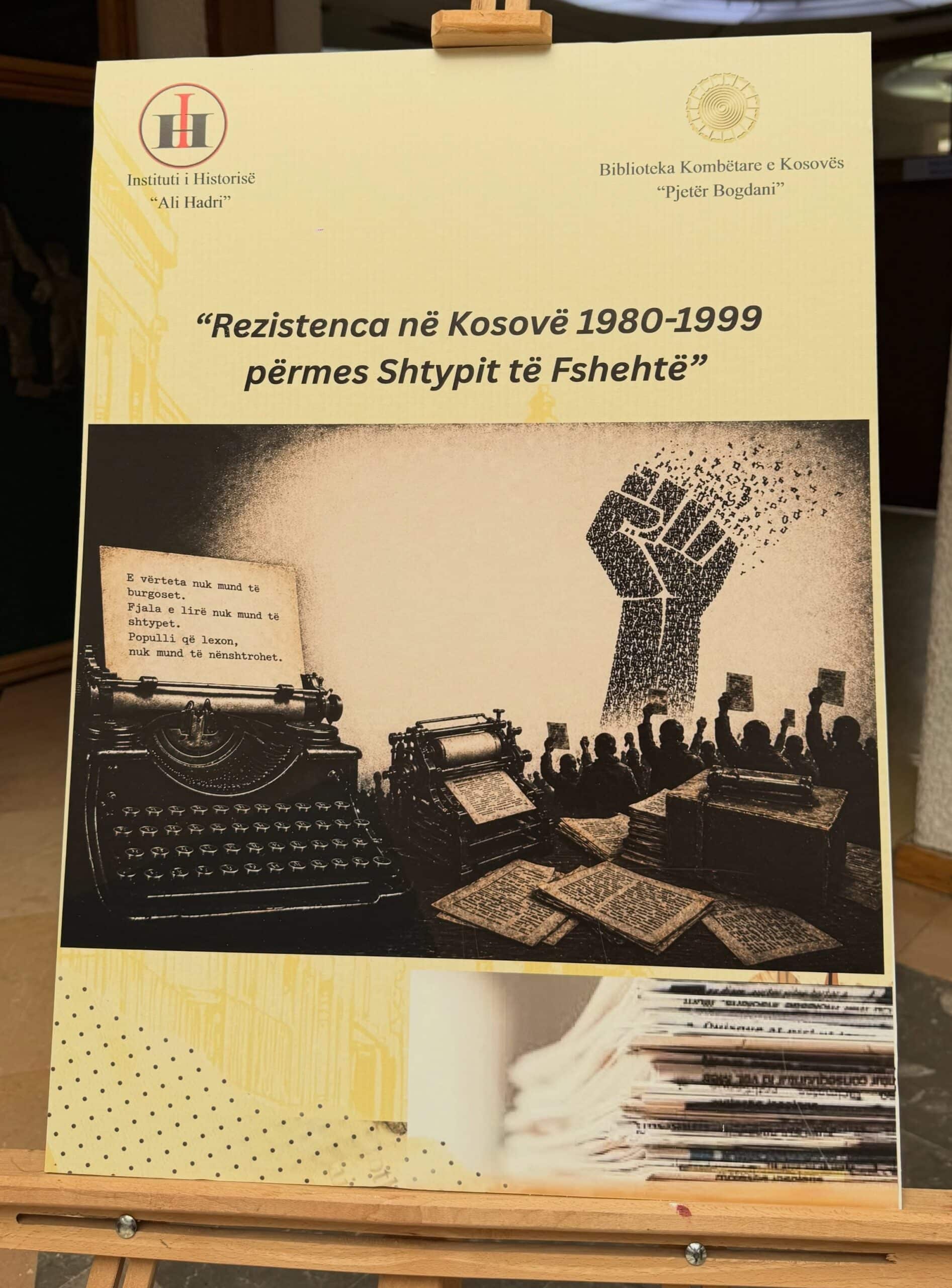 Exhibition “Resistance in Kosovo 1980–1999 through the Underground Press”